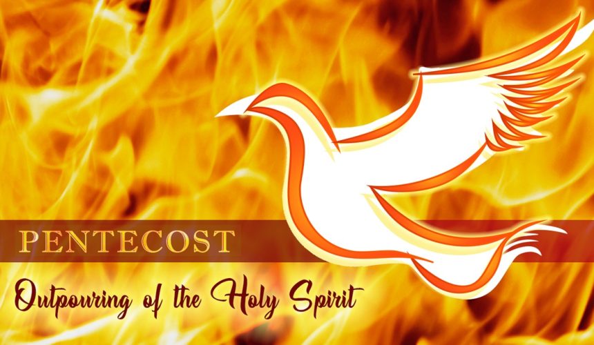 MESSAGE – Day of Pentecost – A – 28 May 2023